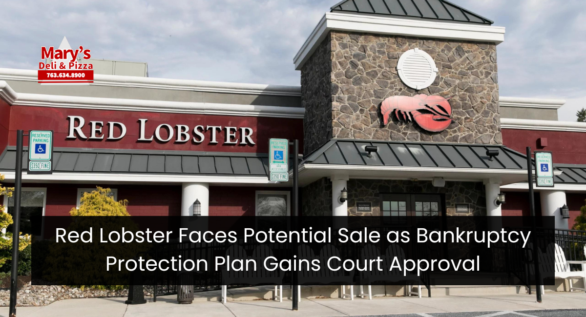 Red Lobster Faces Potential Sale as Bankruptcy Protection Plan Gains Court Approval