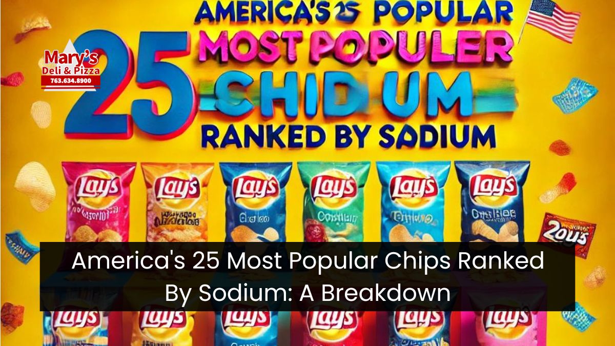 America's 25 Most Popular Chips Ranked By Sodium: A Breakdown