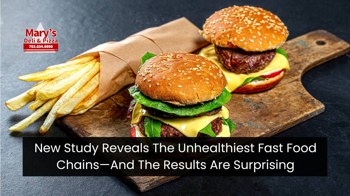 New Study Reveals The Unhealthiest Fast Food Chains—And The Results Are Surprising