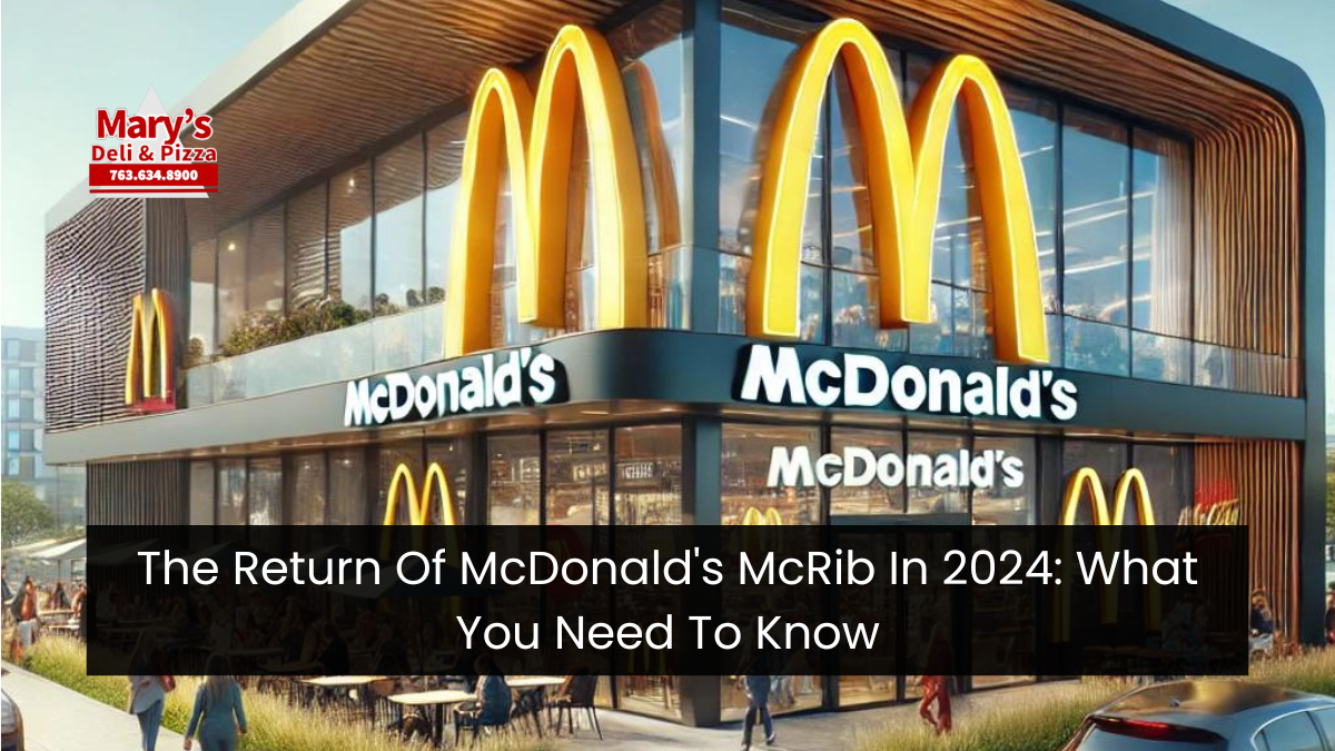 The Return Of McDonald’s McRib In 2024: What You Need To Know