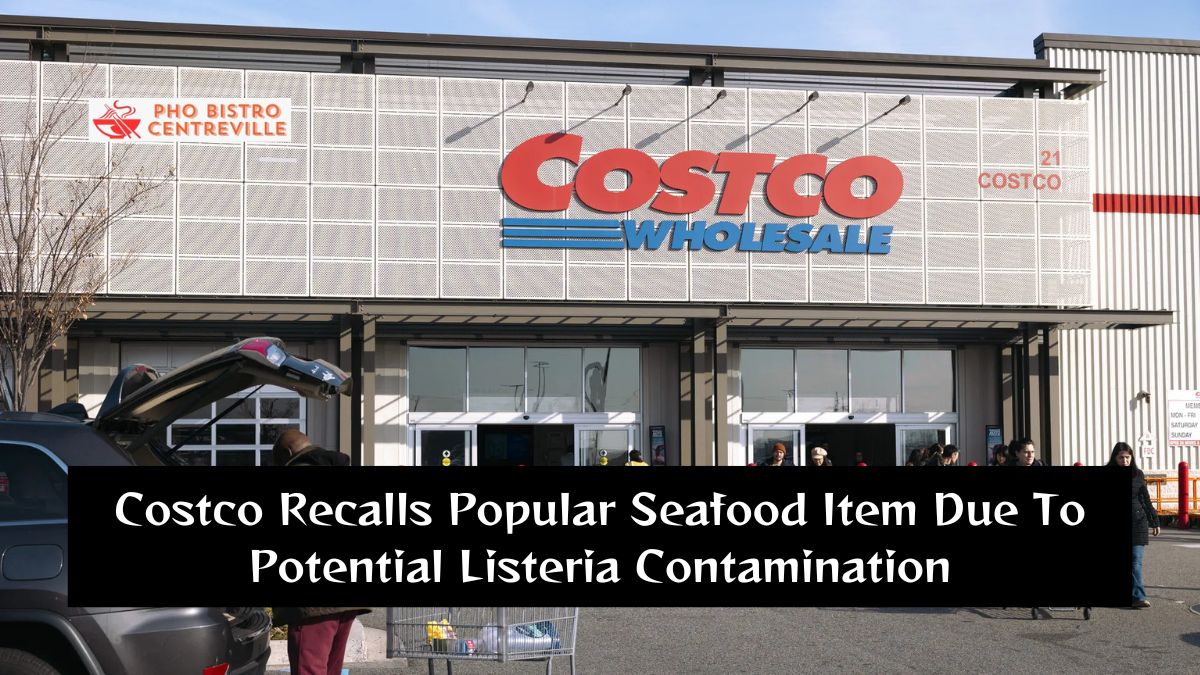 Costco Recalls Popular Seafood Item Due To Potential Listeria Contamination