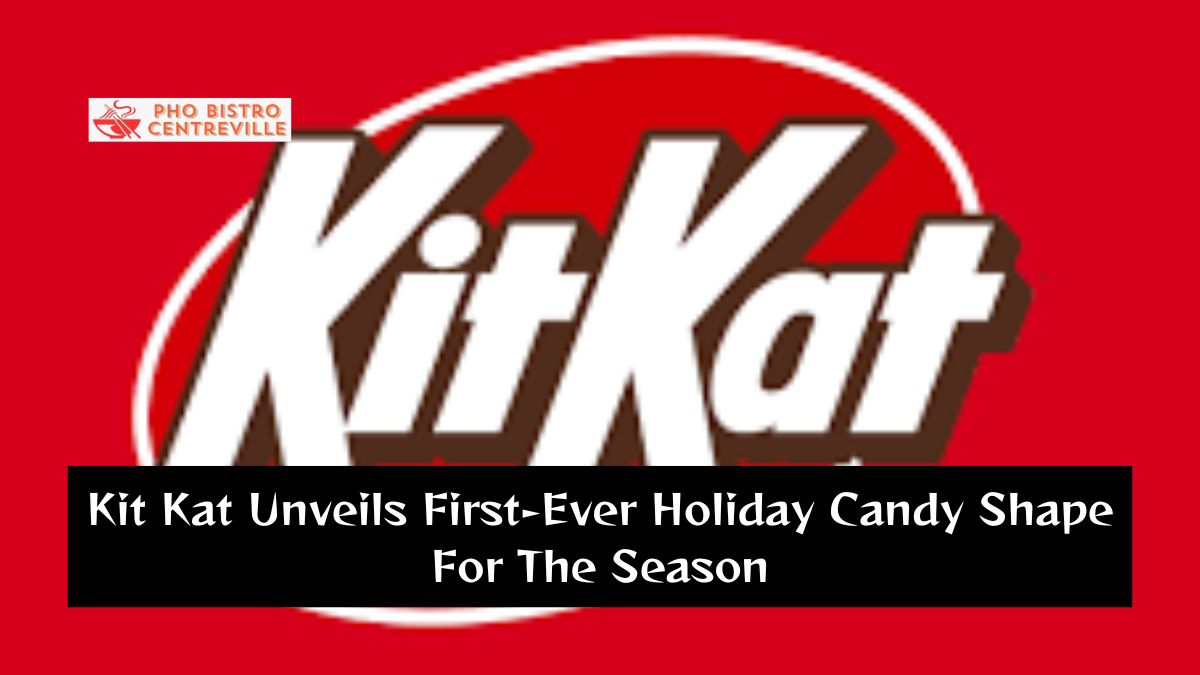 Kit Kat Unveils First-Ever Holiday Candy Shape For The Season