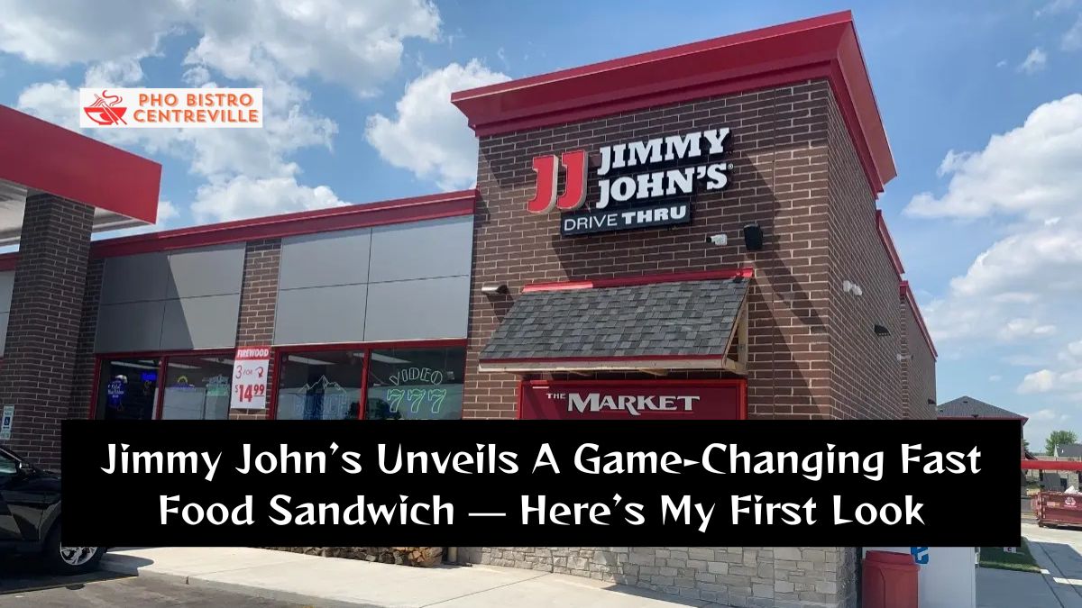 Jimmy John’s Unveils A Game-Changing Fast Food Sandwich — Here’s My First Look