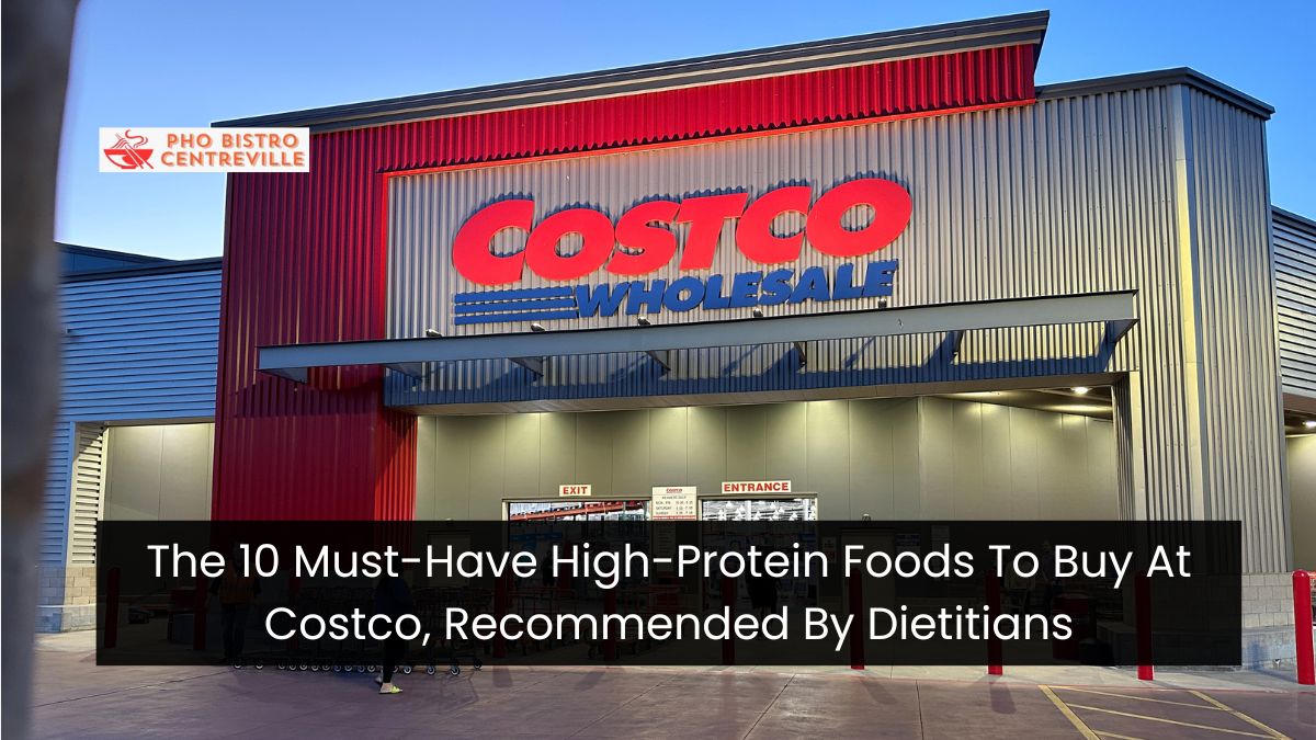 The 10 Must-Have High-Protein Foods To Buy At Costco, Recommended By Dietitians