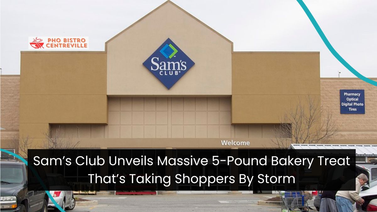 Sam’s Club Unveils Massive 5-Pound Bakery Treat That’s Taking Shoppers By Storm