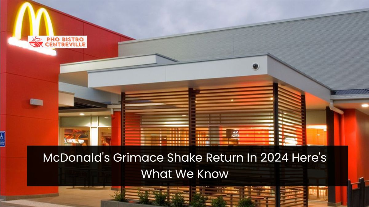 McDonald's Grimace Shake Return In 2024 Here's What We Know