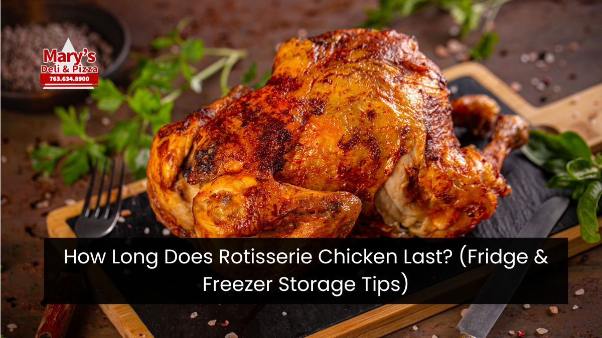 How Long Does Rotisserie Chicken Last? (Fridge & Freezer Storage Tips)