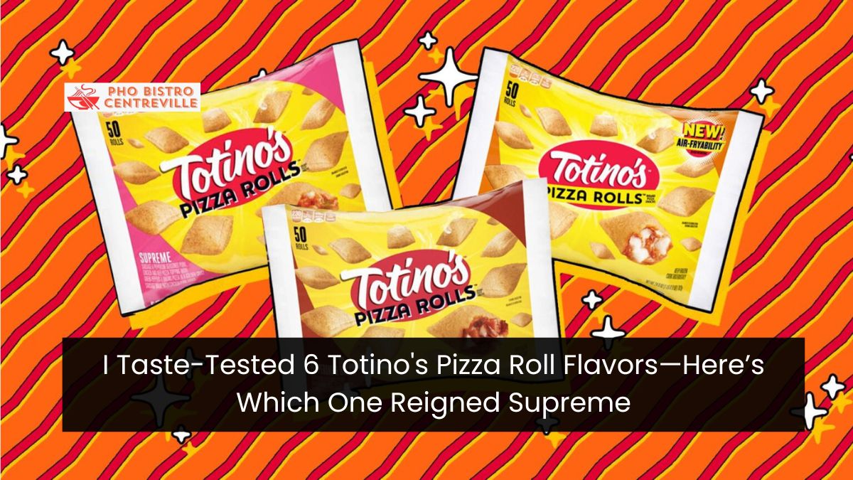 I Taste-Tested 6 Totino's Pizza Roll Flavors—Here’s Which One Reigned Supreme