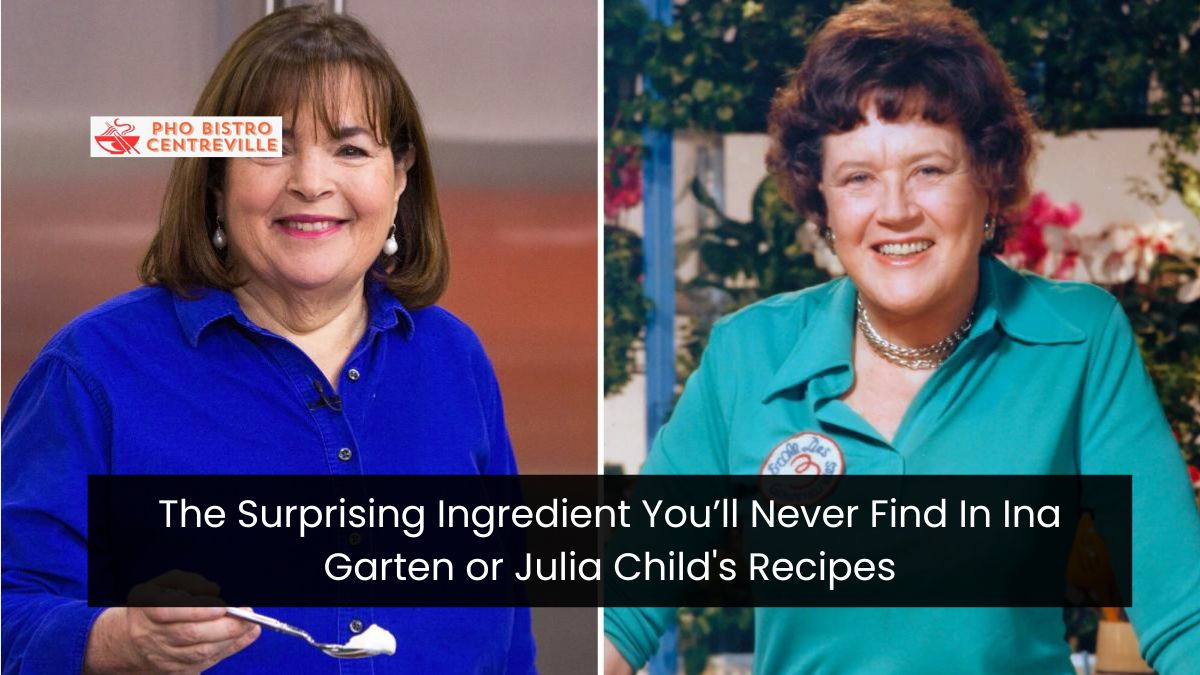 The Surprising Ingredient You’ll Never Find In Ina Garten or Julia Child's Recipes