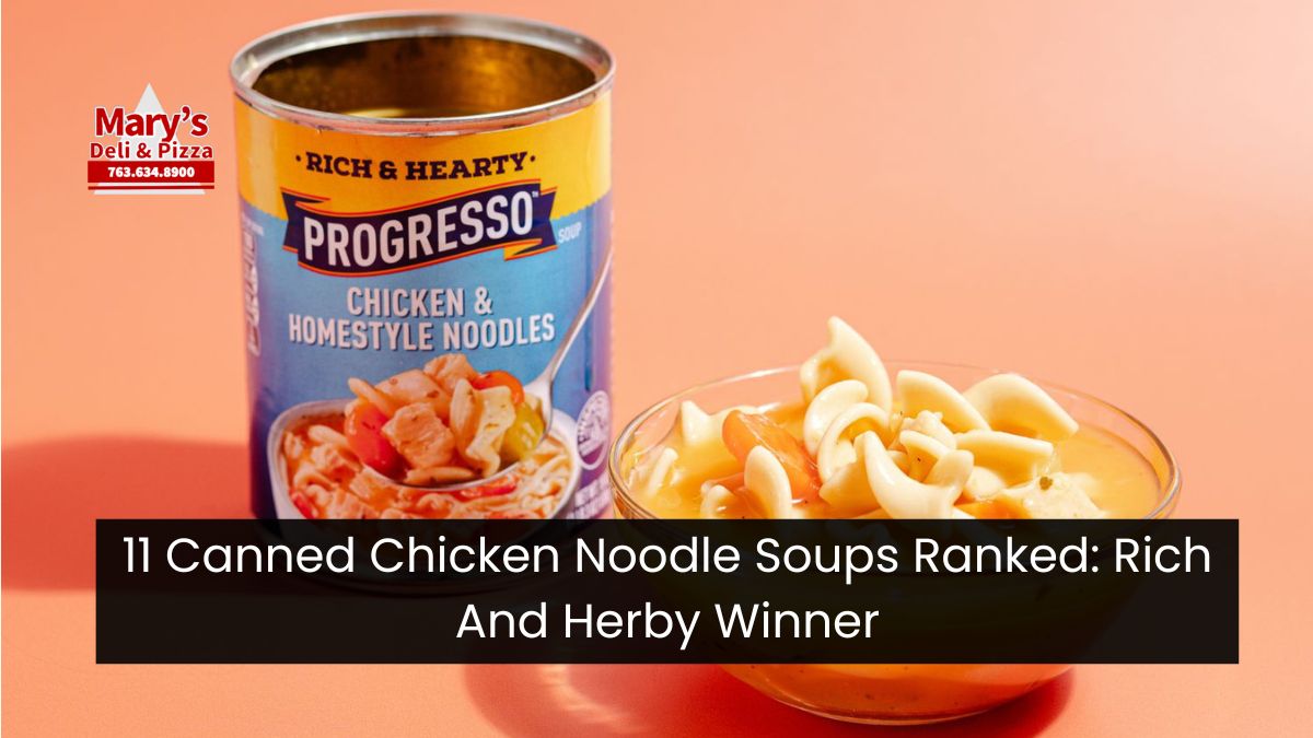 11 Canned Chicken Noodle Soups Ranked: Rich And Herby Winner