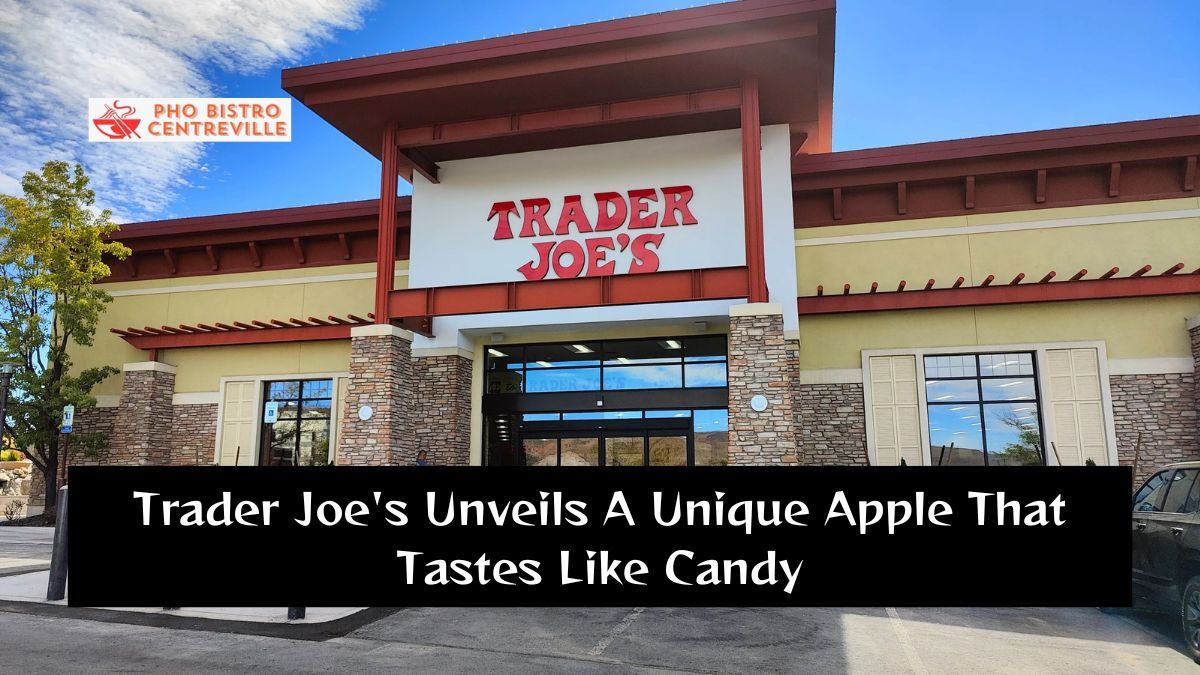 Trader Joe’s Unveils A Unique Apple That Tastes Like Candy