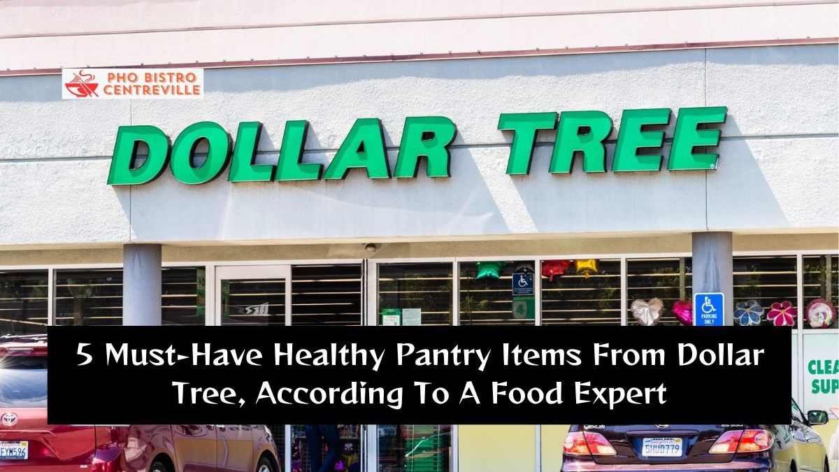 5 Must-Have Healthy Pantry Items From Dollar Tree, According To A Food Expert