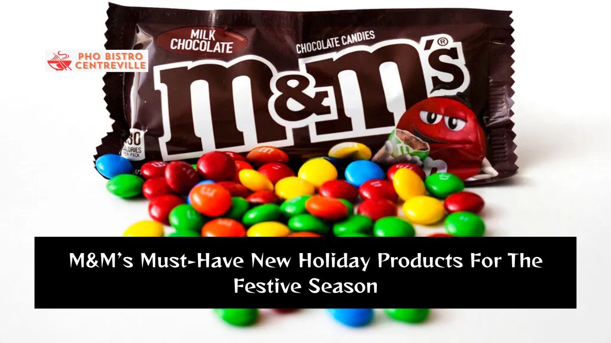 M&M’s Must-Have New Holiday Products For The Festive Season