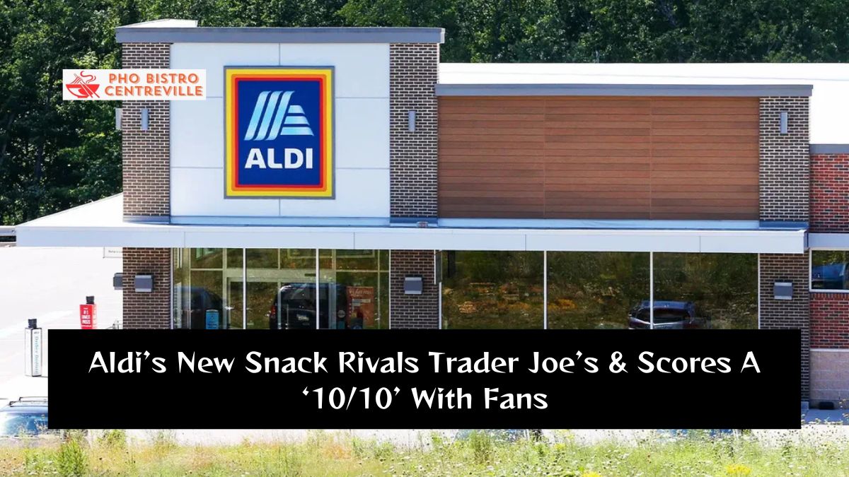 Aldi’s New Snack Rivals Trader Joe’s & Scores A ‘10/10’ With Fans