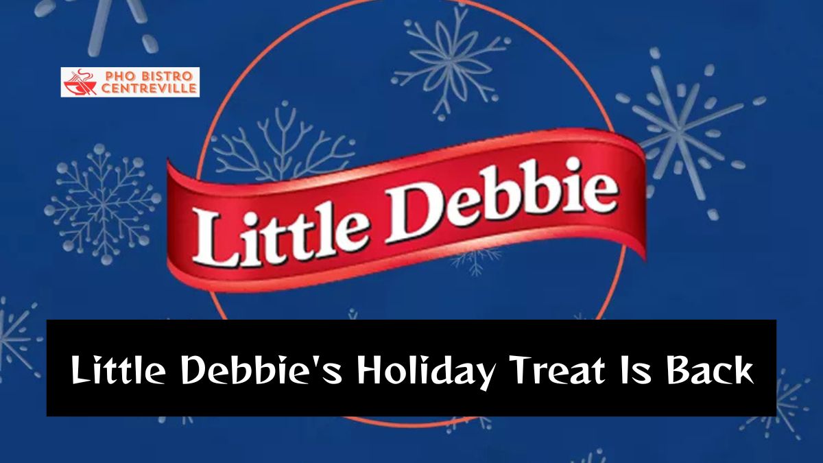 Little Debbie’s Holiday Treat Is Back